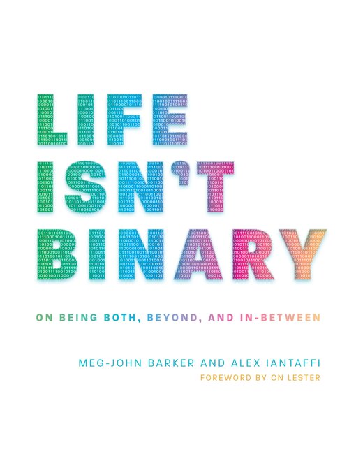 Title details for Life Isn't Binary by Alex Iantaffi - Available